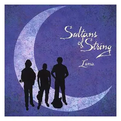 CD Sultans Of String: Luna