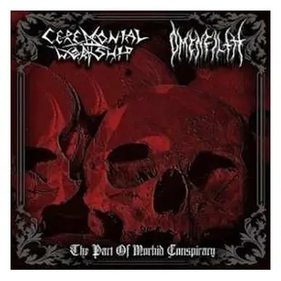 CD Omen Filth: The Pact of Morbid Conspiracy LTD