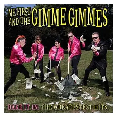 CD Me First & The Gimme Gimmes: Rake It In: The Greatestest Hits