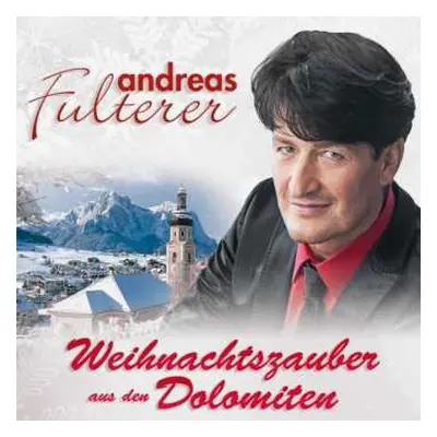 2CD Andreas Fulterer: Weihnachtszauber Aus Den Dolomiten