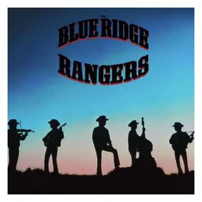 CD Blue Ridge Rangers: The Blue Ridge Rangers