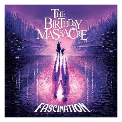 CD The Birthday Massacre: Fascination