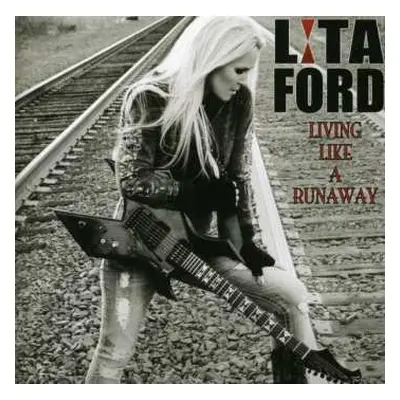 CD Lita Ford: Living Like A Runaway