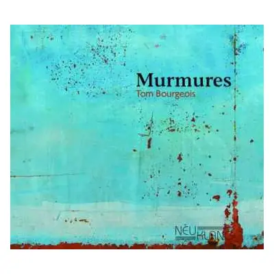 2CD Tom Bourgeois: Murmures/rumeurs