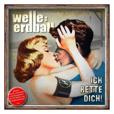 CD Welle: Erdball: Ich Rette Dich!