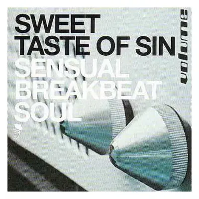 CD Various: Sweet Taste Of Sin (Sensual Breakbeat Soul)