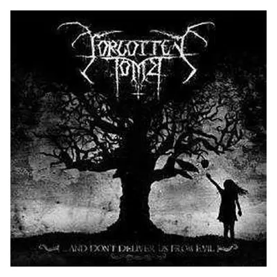 CD Forgotten Tomb: ...And Don't Deliver Us From Evil