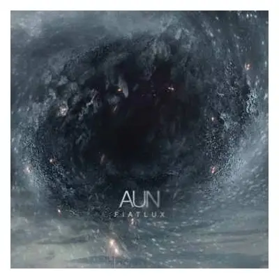 CD Aun: Fiat Lux