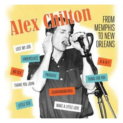 CD Alex Chilton: From Memphis To New Orleans