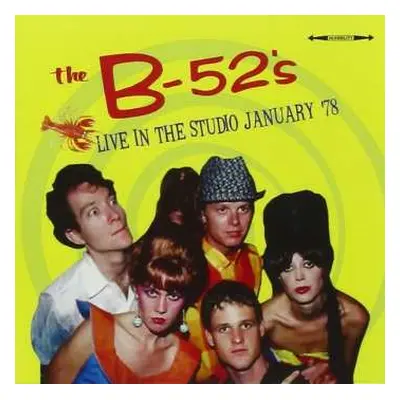 CD The B-52's: Live In The Studio January '78