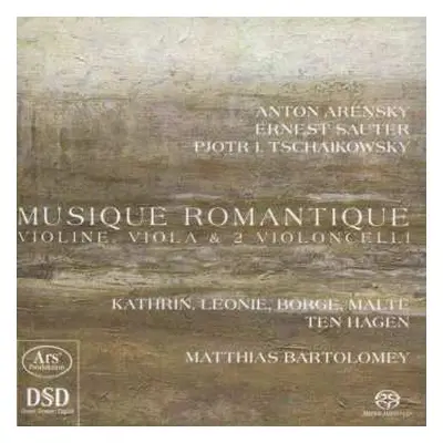 SACD Pyotr Ilyich Tchaikovsky: Musique Romantique – Violine, Viola & 2 Violoncelli