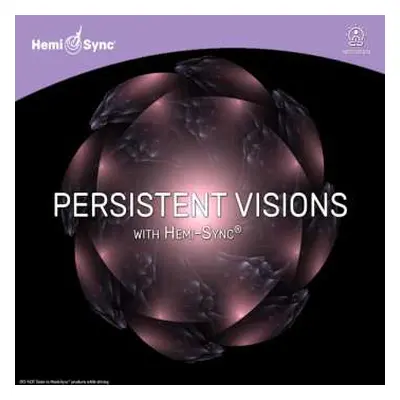 CD Byron Metcalf & Mark Seeling & Hemi-sync: Persistent Visions With Hemi-sync®