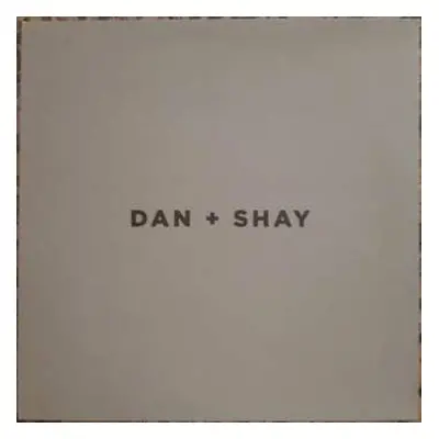 LP Dan + Shay: Dan + Shay