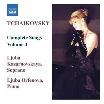 CD Pyotr Ilyich Tchaikovsky: Complete Songs - Volume 4