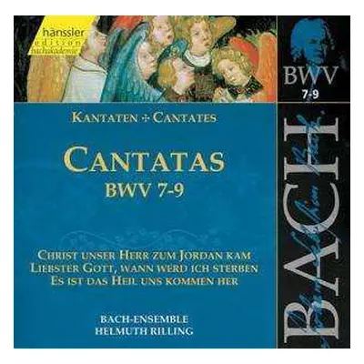 CD Johann Sebastian Bach: Cantatas BWV 7-9