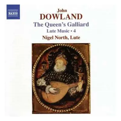 CD Nigel North: Lute Music ● 4 - The Queen's Galliard