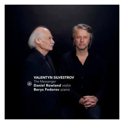 CD Valentin Silvestrov: The Messenger