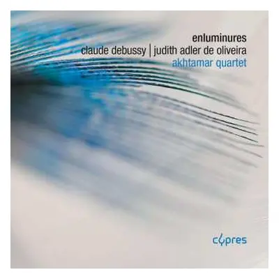 CD Claude Debussy: Akhtamar Quartet - Enluminures