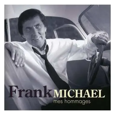 CD Frank Michael: Mes Hommages