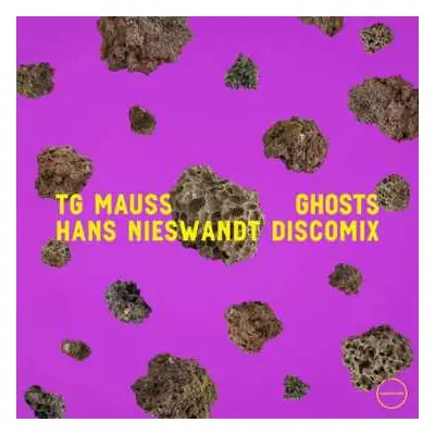 LP TG Mauss: Ghosts (Hans Nieswandt Discomix) LTD