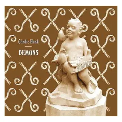 LP Candie Hank: Demons