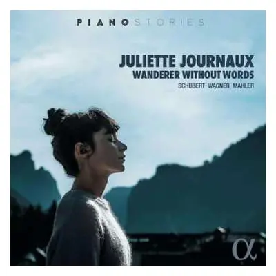 CD Franz Liszt: Juliette Journaux - Wanderer Without Words