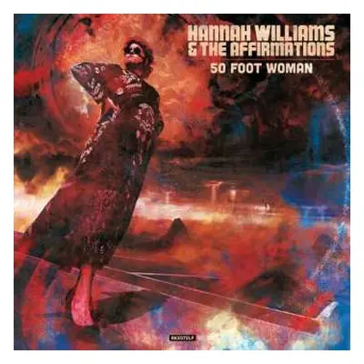 CD Hannah Williams & The Affirmations: 50 Foot Woman