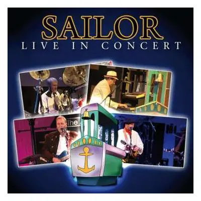 CD Sailor: Live In Concert