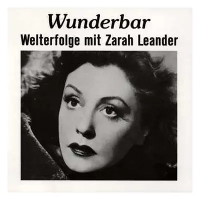 CD Zarah Leander: Wunderbar - Welterfolge Mit Zarah Leander