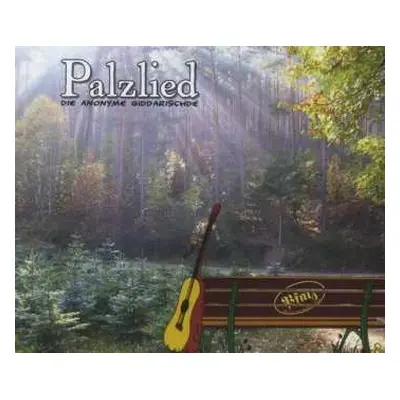 CD Die Anonyme Giddarischde: Palzlied