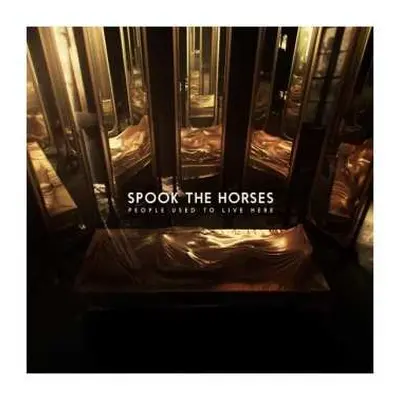 CD Spook The Horses: People Used To Live Here