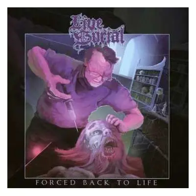 CD Live Burial: Forced Back To Life