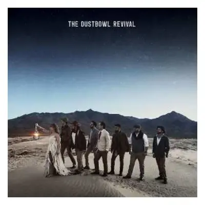 LP The Dustbowl Revival: The Dustbowl Revival CLR