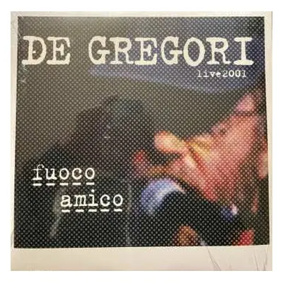 2LP Francesco De Gregori: Fuoco Amico - Live 2001 CLR