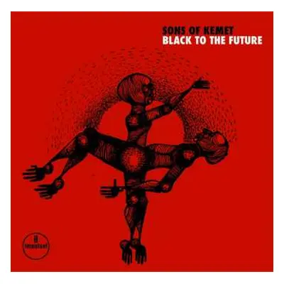 2LP Sons Of Kemet: Black To The Future