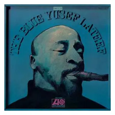 LP Yusef Lateef: The Blue Yusef Lateef