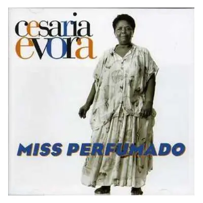 CD Cesaria Evora: Miss Perfumado