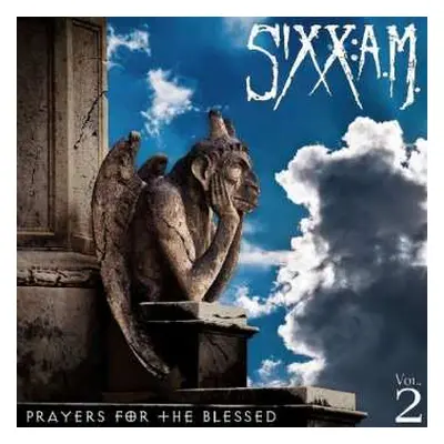 CD Sixx:A.M.: Prayers For The Blessed (Vol. 2) LTD