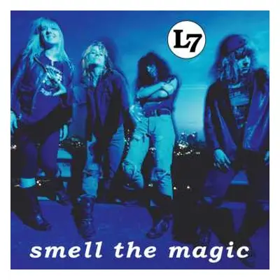 CD L7: Smell The Magic