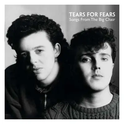 CD Tears For Fears: Songs From The Big Chair