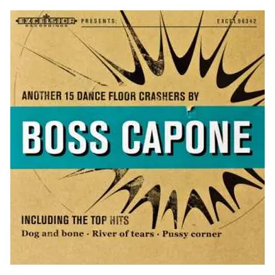 CD Boss Capone: Another 15 Dance Floor Crashers By Boss Capone