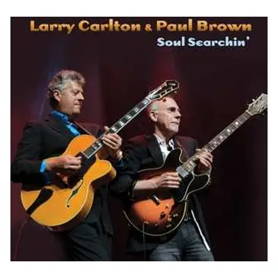 CD Larry Carlton: Soul Searchin'