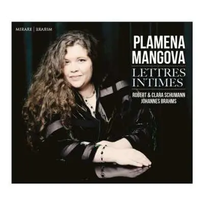 CD Plamena Mangova: Plamena Mangova - Lettres Intimes