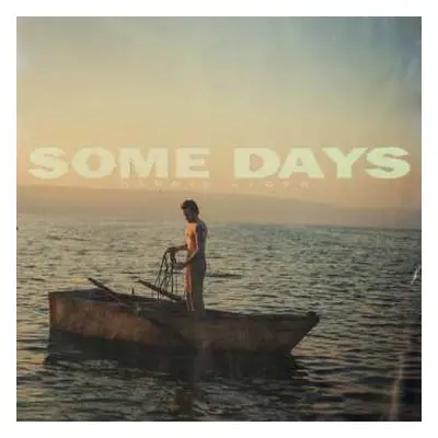 LP Dennis Lloyd: Some Days