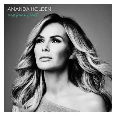 CD Amanda Holden: Songs From My Heart