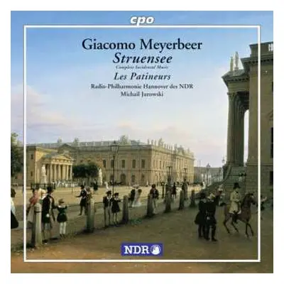 CD Giacomo Meyerbeer: Stuensee / Les Patineurs