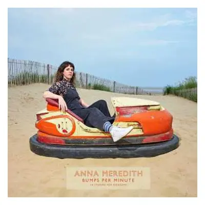 LP Anna Meredith: Bumps Per Minute: 18 Studies For Dodgems CLR