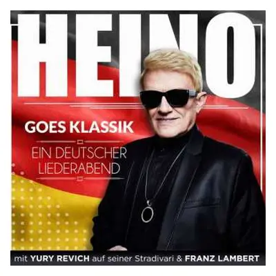 CD Heino: Heino Goes Klassik: Ein Deutscher Liederabend