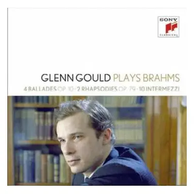 2CD Johannes Brahms: 4 Ballades Op. 10 • 2 Rhapsodies Op. 79 • 10 Intermezzi