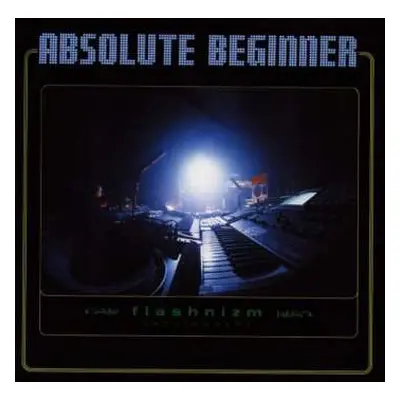 CD Absolute Beginner: Flashnizm [Stylopath]